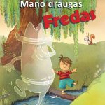 berniukas gamtoje su draugu Fredu