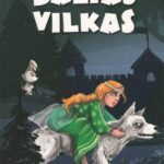 mergaitė joja ant vilko