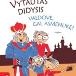 Vytautas Didysis fotografuojasi su vaikais telefonu